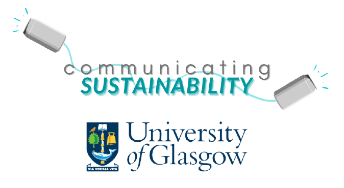 Communicating Sustainability 2022University of Glasgow